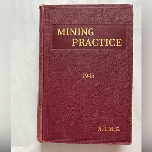 Mining practice hard cover 1945